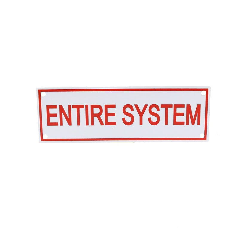 Entire System Sign