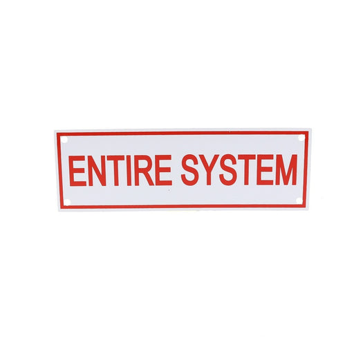Entire System Sign