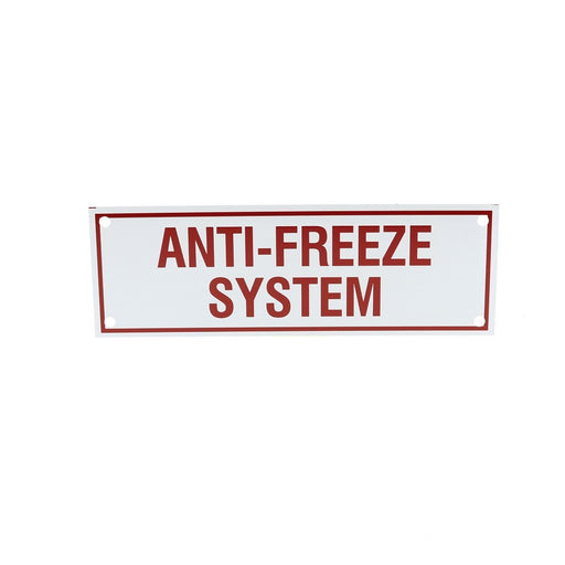 Anti Freeze System Sign