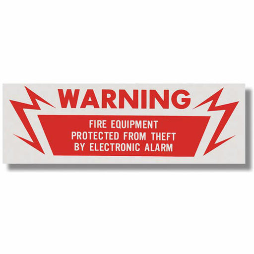 Warning Fire Equipment Protected From Theft By Electronic Alarm Sign, Vinyl Sticker, Decal 6" x 2"