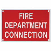 Fire Department Connection Sign, Aluminum, 4" x 6"
