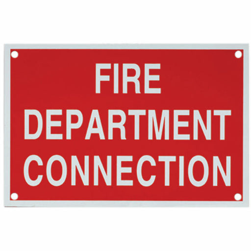 Fire Department Connection Sign, Aluminum, 4" x 6"